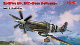 ICM 1/48 Supermarine Spitfire MkIXc “Beer Delivery” I Kit Review I