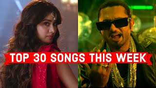 Top 30 Songs This Week Hindi/Punjabi 2021 (February 28) | Latest Bollywood Songs 2021
