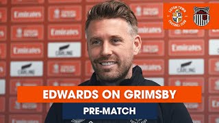 PRE-MATCH | Rob Edwards on the Emirates FA Cup fourth round tie against Grimsby Town!