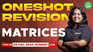 🤗ONE SHOT Revision : Matrices | CBSE 12 | Sreeshma maam | Xylem Tamil