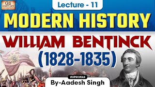 William Bentinck (1828-1835) | Indian Modern History | Governors General \u0026 Viceroys of India | UPSC