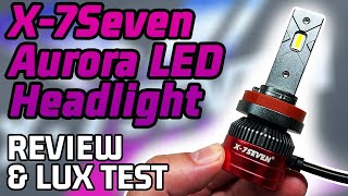 ONE OF THE BRIGHTEST TESTED SO FAR! 💡 X-7Seven X77 Aurora LED Headlight Test