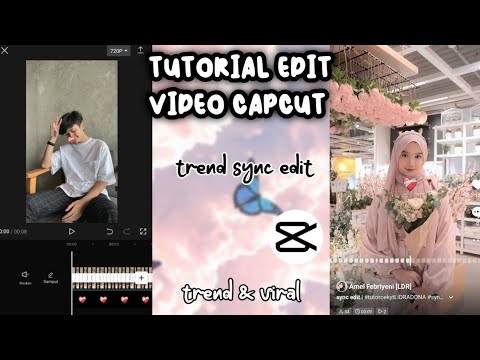 Tutorial Edit Video Capcut Trend Sync Edit Youtube