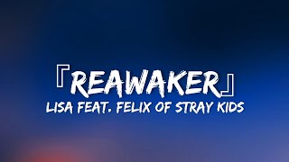 LiSA『ReawakeR (feat. Felix of Stray Kids)』MUSiC CLiP (Lyrics)