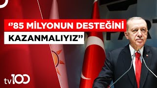 Ak Parti İl Başkanları Toplantısında Cumhurbaşkanı Erdoğan'dan Açıklamalar | Tv100 Haber