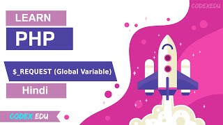 PHP $_Request Variable Tutorial in Hindi | CodexEdu