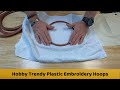 Hobby Trendy Plastic Embroidery Hoops.