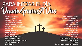 Musica Cristiana Para Sentir La Presencia de Dios - Hermosas Alabanzas Cristianas de Adoracion 2023