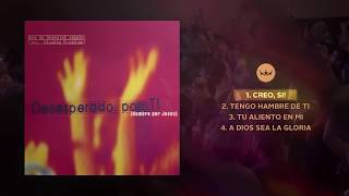 Desesperado por Ti - Claudio Freidzon - Rey de Reyes Worship [Álbum Completo - Oficial]