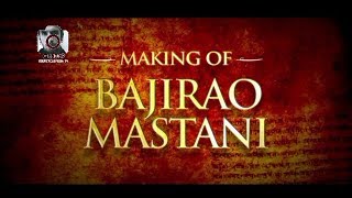 Making Of Bajirao Mastani