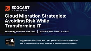 Cloud Migration Strategies: Avoiding Risk While Transforming IT