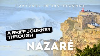 Portugal in 150 Seconds: Nazaré