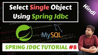Selecting Single Object using Spring Jdbc | Row Mapper Practical Program