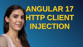 Angular 17 Http client injection
