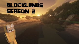 Blocklands SEASON 2 | Ep.1: A fresh start