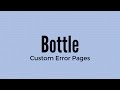 How To Create Custom Error Pages in Bottle