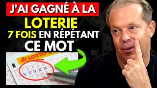 Dis simplement ces 3 mots secrets, et tu gagneras sans effort. | Joe Dispenza