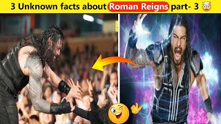 3 Unknown facts about Roman Reigns 🤯 | PART - 3 | OMG 😱 | #shorts #ytshorts