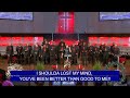 Better Than Good To Me  - The Kings Men Choir - Live Performance