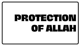 Protection of Allah