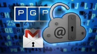 How to Encrypt Gmail, Outlook, or Yahoo Webmail Using PGP