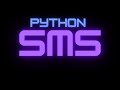 SENDING SMS WITH PYTHON!