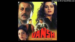 Aake Teri Baahon Mein Vansh, bollywood 90's hit songs, Vansh Movie