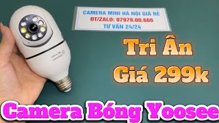 Camera Yoosee Bóng Đèn Mẫu Mới 2024 , Hướng Dẫn Kết Nối Camera Yoosee Bóng đèn Chi Tiết