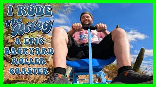 I Rode The Riley A Epic Backyard Roller Coaster