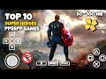 Top 10 Super Hero ppsspp games Under 50 mb | Best ppsspp games for android 2023 | #topgames #top10