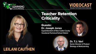 Teacher Retention Criticality - Video Podcast