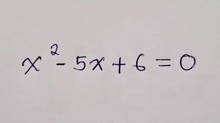 Simplest way to solve quadratic equation | x²-5x+6=0