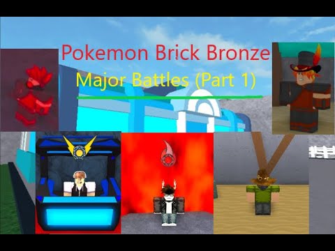 Pokemon Brick Bronze Story Mode Major Battles (Part 1) - YouTube