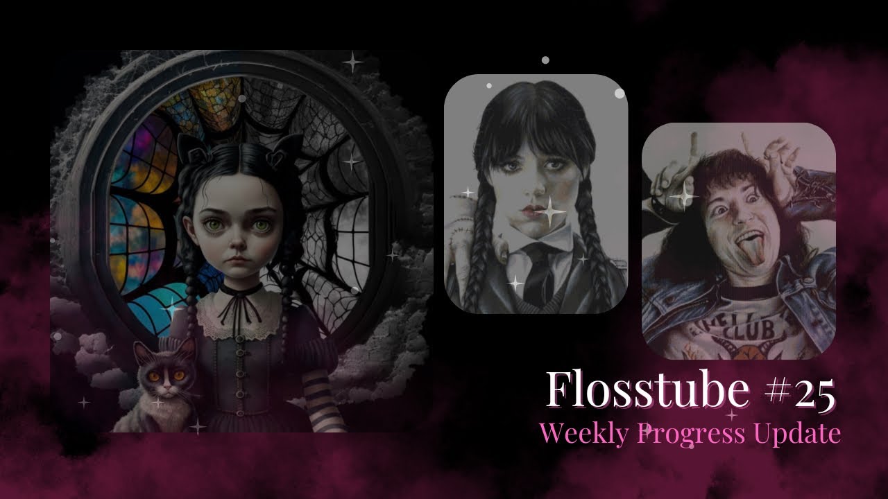 Flosstube 26 Weekly Progress Update Youtube