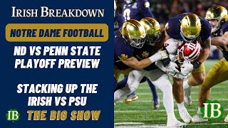 Notre Dame vs Penn State Preview - How The Irish Stack Up Against The Nittany Lions