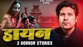 Dayan. 3 Real Horror Stories. Ep 391. Saturday Night Horror Stories with Praveen. #HHS #Horror