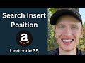 Search Insert Position - Leetcode 35 - Binary Search (Python)