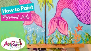 Mermaid Tails Painting Kit Tutorial with Artsy Rose