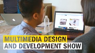 Multimedia Design and Development Portfolio Show