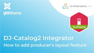 DJ-Catalog2 Integrator - How to add producer's layout feature?