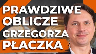 Odc. 1  Grzegorz Płaczek. Kim naprawdę jest ?  Społecznik ?  Polityk ? Roznosiciel Dobra ?