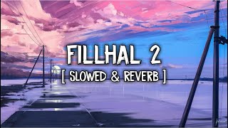 8D Audio | Filhaal 2 [Slowed + Reverb] - Mohabbat - B Praak - Akshay Kumar | Musical Raptors