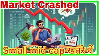 stock market crashed 3 big reason small cap midcape stock in danger