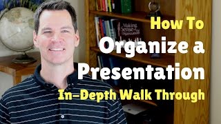 How to Organize a Speech or Presentation