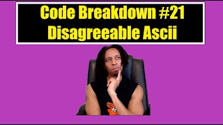 Code Breakdown #21 - Codewars - Disagreeable Ascii - Python