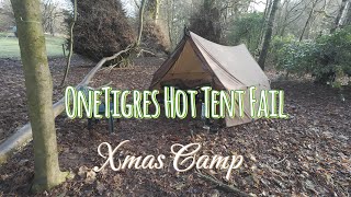 OneTigris ROCDOMUS Hot Tent Fail & Xmas camp