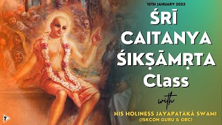 20250115 || Śrī Caitanya-śikṣāmṛta Class || Śrī Māyāpur, India