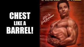 OLD SCHOOL WORKOUT FOR A CHEST LIKE A BARREL! ABE GOLDBERG'S ROUTINE