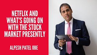 Netflix and What's Going On With The Stock Market Presently #netflix