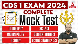 CDS 1 Exam 2024 | Complete Mock Test - Geography/ Indian Polity/ History/ Science/ Current Affairs